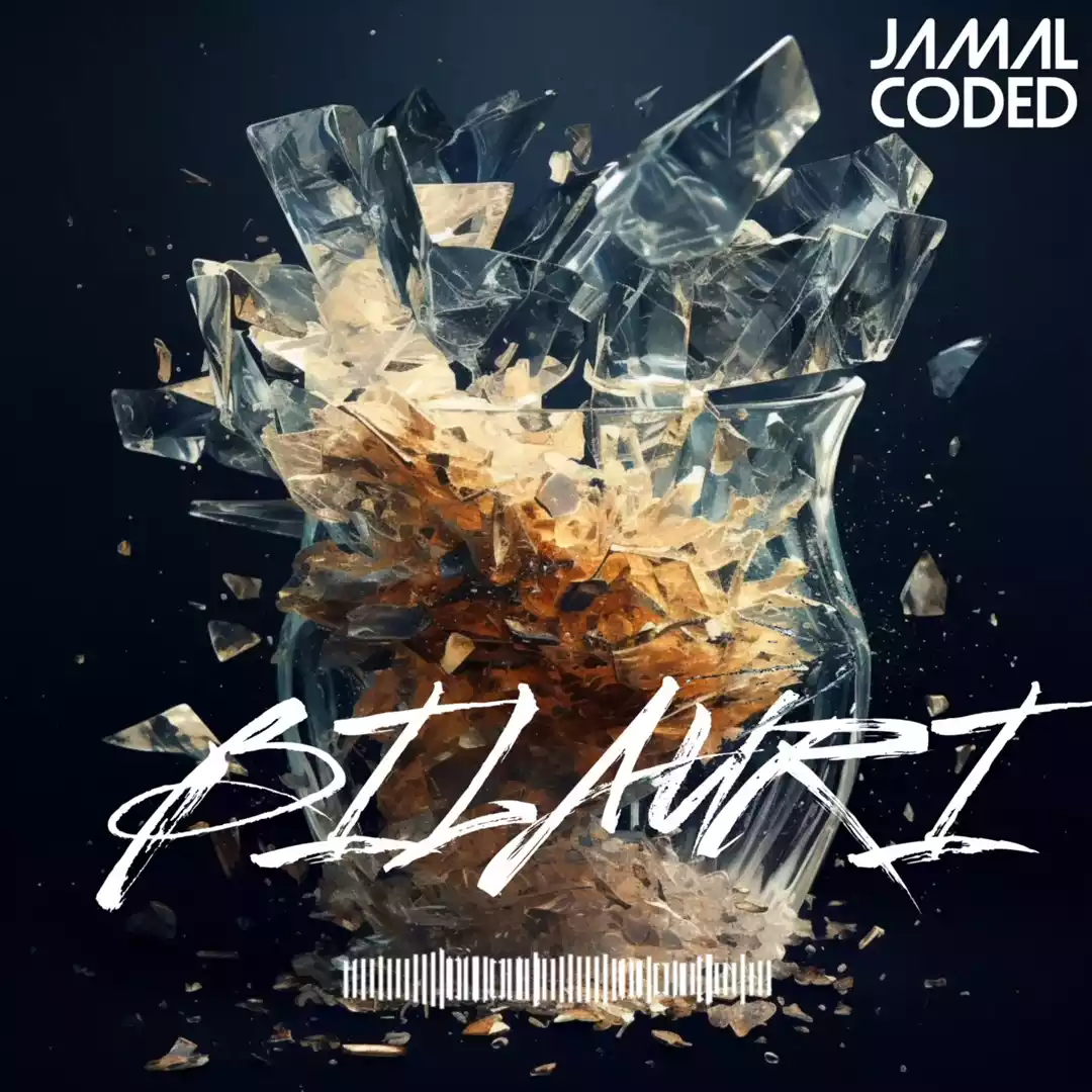 Jamal Coded - Bilauri Mp3 Download